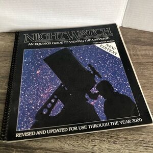 Nightwatch: An Equinox Guide to Viewing the Universe